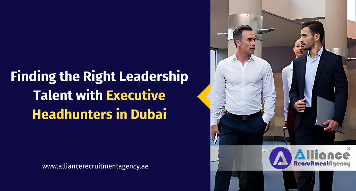 Finding the Right Leadership Talent with Executive Headhunters in 