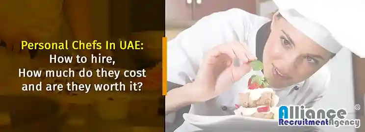 How to hire Personal chefs In UAE 